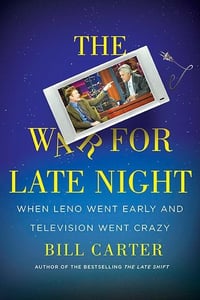 Cover of The War for Late Night by Bill Carter