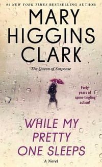 Cover of While My Pretty One Sleeps by Mary Higgins Clark