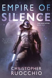 Cover of Empire of Silence by Christopher Ruocchio