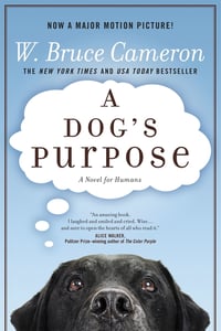 Cover of A Dog's Purpose by W Bruce Cameron