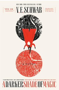 Cover of A Darker Shade of Magic by V E Schwab