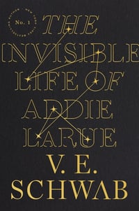 Cover of The Invisible Life of Addie Larue by V E Schwab