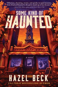 Cover of Some Kind of Haunted (Original) by Hazel Beck