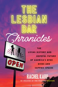 Cover of The Lesbian Bar Chronicles by Rachel Karp