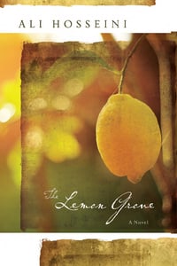 Cover of The Lemon Grove by Ali Hosseini