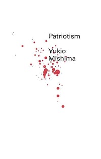 Cover of Patriotism by Yukio Mishima