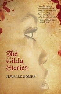 Cover of The Gilda Stories (Anniversary, Expanded) by Jewelle Gomez