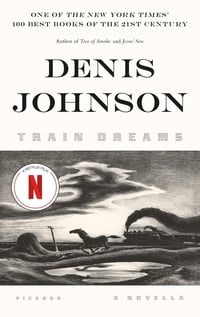 Cover of Train Dreams by Denis Johnson