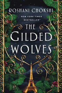 Cover of The Gilded Wolves by Roshani Chokshi