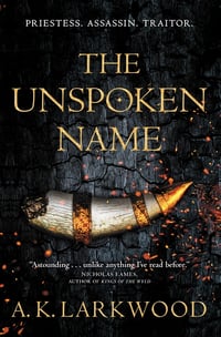 Cover of The Unspoken Name by A K Larkwood