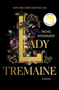 Cover of Lady Tremaine by Rachel Hochhauser