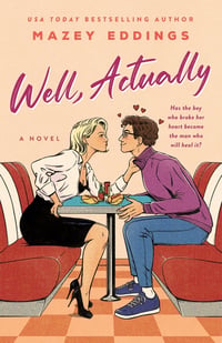 Cover of Well, Actually by Mazey Eddings