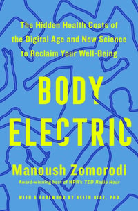 Cover of Body Electric by Manoush Zomorodi