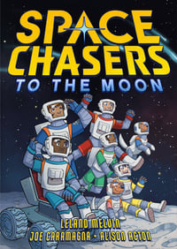 Cover of Space Chasers by Leland Melvin