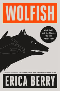 Cover of Wolfish by Erica Berry