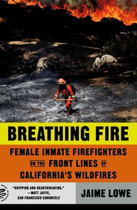 Cover of Breathing Fire by Jaime Lowe