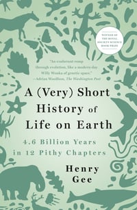 Cover of A (Very) Short History of Life on Earth by Henry Gee