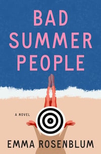 Cover of Bad Summer People by Emma Rosenblum