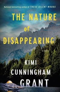 Cover of The Nature of Disappearing by Kimi Cunningham Grant