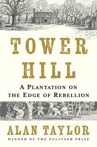 Cover of Tower Hill by Alan Taylor