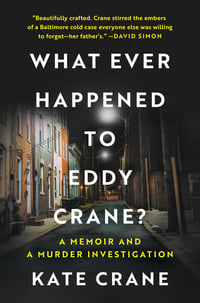Cover of What Ever Happened to Eddy Crane? by Kate Crane