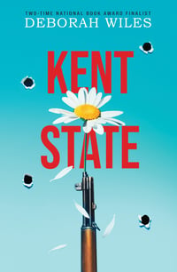 Cover of Kent State by Deborah Wiles