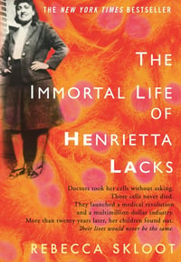 Cover of The Immortal Life of Henrietta Lacks by Rebecca Skloot