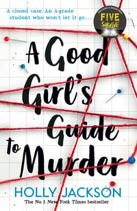 Cover of A Good Girl's Guide to Murder by Holly Jackson