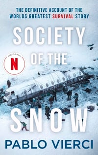 Cover of Society of the Snow by Pablo Vierci