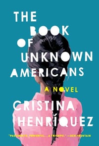 Cover of The Book of Unknown Americans by Cristina Henriquez