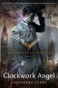 Cover of Clockwork Angel by Cassandra Clare