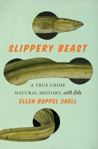 Cover of Slippery Beast by Ellen Ruppel Shell