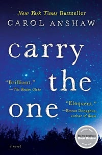 Cover of Carry the One by Carol Anshaw