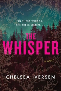 Cover of The Whisper by Chelsea Iversen