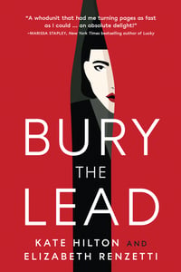Cover of Bury the Lead by Kate Hilton