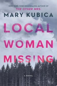 Cover of Local Woman Missing by Mary Kubica