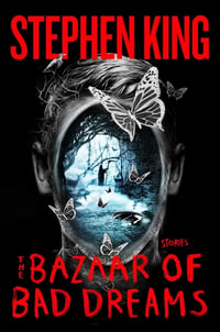 Cover of The Bazaar of Bad Dreams by Stephen King