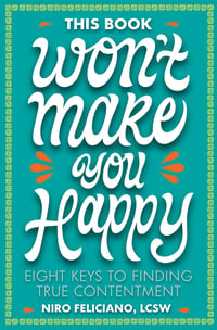 Cover of This Book Won't Make You Happy by Niro Feliciano