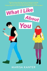 Cover of What I Like about You by Marisa Kanter