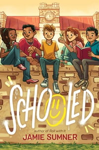 Cover of Schooled by Jamie Sumner
