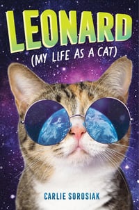 Cover of Leonard (My Life as a Cat) by Carlie Sorosiak