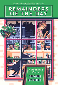 Cover of Remainders of the Day by Shaun Bythell