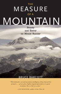 Cover of The Measure of a Mountain by Bruce Barcott