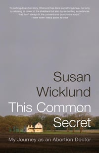 Cover of This Common Secret by Susan Wicklund