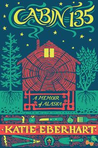 Cover of Cabin 135 by Katie Eberhart