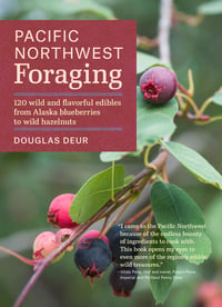 Cover of Pacific Northwest Foraging by Douglas Deur