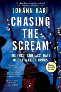 Cover of Chasing the Scream by Johann Hari