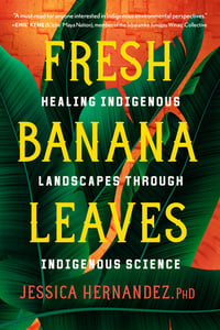 Cover of Fresh Banana Leaves by Jessica Hernandez