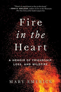 Cover of Fire in the Heart by Mary Emerick