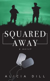 Cover of Squared Away by Alicia Dill